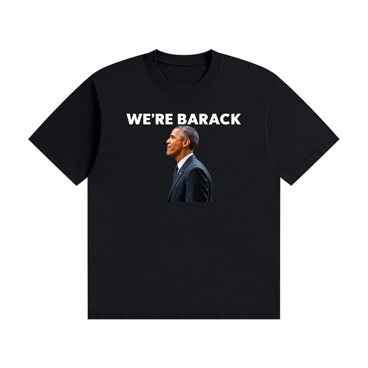 We're Barack Cotton T-Shirt